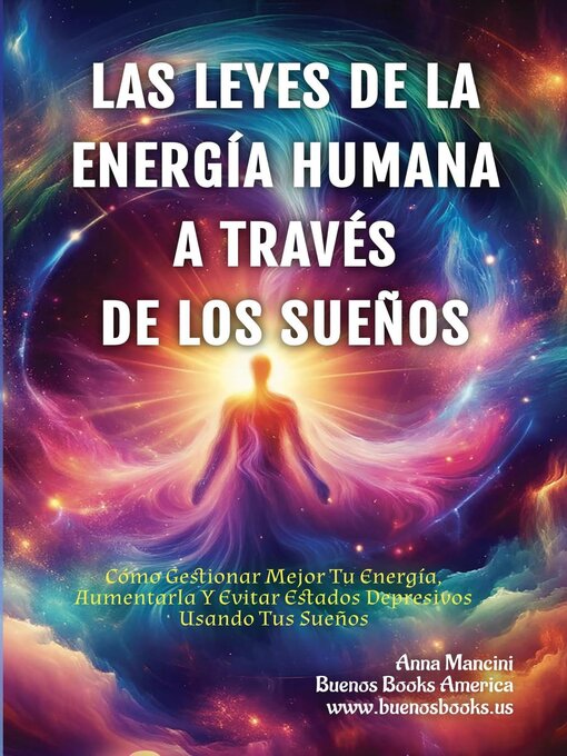Title details for Las Leyes de la Energía Humana a Través de los Sueños by Anna Mancini - Available